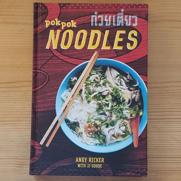 Pok Pok Noodles Cookbook Recipes from Thailand and Beyond Signed by Andy Ricker - Picture 1 of 13